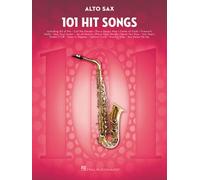 101 Hit Songs: For Alto Sax by Hal Leonard Corp [Paperback] NEUF