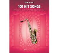 101 Hit Songs. Saxophone Ténor.