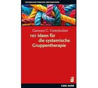 101 Ideen für die systemische Gruppentherapie
