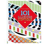 101 illusions d'optique
