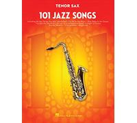 101 Jazz Songs for Tenor Sax.
