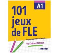 Didier – 100% Jeux de FLE – 101 jeux de vocabulaire A1 : Cahier de jeux