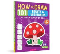101 Learn to Draw Things We Eat