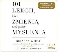 101 leçons qui changeront votre façon de penser - Brianna Wiest (Hörbuch auf Polnisch)