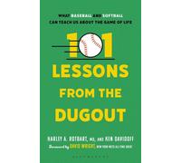 101 Lessons from the Dugout What Baseball and Softball Can Teach Us About the Game of Life - Harley A. Rotbart - Bloomsbury Academic - ebook (ePub) - Livre