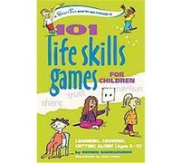 101 Life Skills Games For Children, Hunter House Smartfun Book Bernie Badegruber (Auteur)