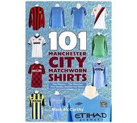 101 Manchester City Matchworn Shirts