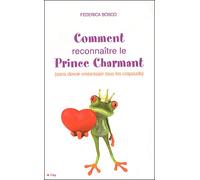 101 manières de reconnaître le Prince Charmant - BOSCO-F - City - broché - Guide
