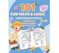101 Math & Logic Word Search Puzzles for Kids (Series 2): The Ultimate Brain Boosting Activity Book for Age 8 - 12