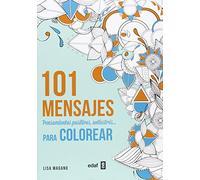101 mensajes para colorear/ 101 Messsages to Color