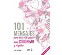 101 Mensajes Para Decir Te Quiero - [Livre en VO] Magano, Lisa (Auteur)