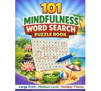 101 Mindfulness Word search Puzzle book: Large print. Medium level. Holiday theme