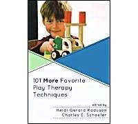 101 More Favorite Play Therapy Techniques (Child Therapy)