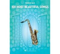 101 Most Beautiful Songs For Tenor Sax by Other Hal Leonard Corp Other Hal Leonard Corp (Auteur)