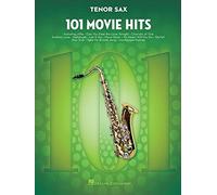 101 Movie Hits: 101 Movie Hits for Tenor Sax by Hal Leonard Corp [Paperback]