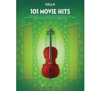 101 Movie Hits For Cello Sheet Music Songbook Instrumental Folio For All Levels Includes My Heart Will Go On, Mission Impossible, Eye Of The Tiger, And More
