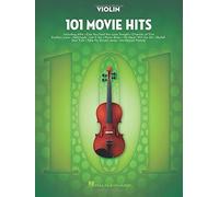 101 Movie Hits Violin Sheet Music Songbook Instrumental Folio For All Levels Includes My Heart Will Go On, Mission Impossible, Eye Of The Tiger, The Pink Panther And More