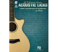 101 Must-Know Acoustic Licks. Solo pour Guitare. Comprend Enregistrement(s) en ligne