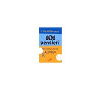 101 Pensieri Per Resistere All'odio