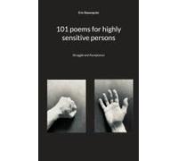 101 Poems For Highly Sensitive Persons