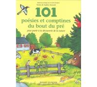 101 poésies et comptines du bout du pré pour partir à la découverte de la nature