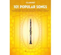 101 Popular Songs Clarinet | Recueil de Chansons et de Partitions Clarinette Débutant Intermédiaire | Pop Rock Classiques | Billie Jean Piano Man Hey Jude Sweet Home Alabama Livin' on a Prayer