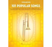 101 Popular Songs: For Trombone by Hal Leonard Corp [Paperback] NEUF