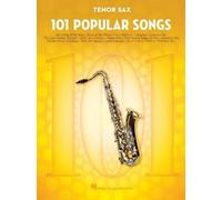 Hal Leonard – 101 Chansons populaires pour saxophone ténor