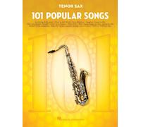 101 Popular Songs - Tenor Saxophone by Hal Leonard Corp [Paperback] NEUF
