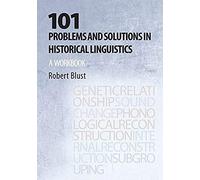 101 Problems And Solutions In Historical Linguistics
