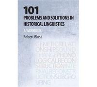 101 Problems and Solutions in Historical Linguistics by Robert Blust Inconnu (Auteur)