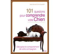 101 questions pour comprendre votre chien - Gina Spadafori - Ideo Eds - broché - Guide
