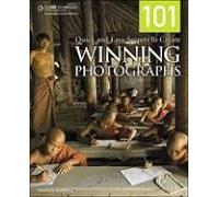 101 Quick And Easy Secrets To Create Winning Photographs