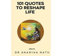 101 Quotes To Reshape Life