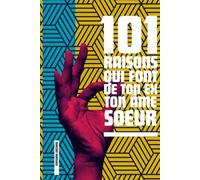101 RAISONS QUI FONT DE TON EX TON ÂME SOEUR