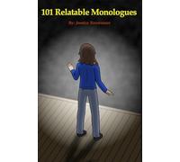 101 Relatable Monologues