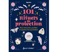 101 rituels de protection