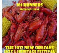 101 Runners - Live at Jazzfest 2017