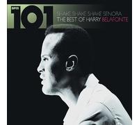 101 - Shake, Shake Senora: The Best of.. by Harry Belafonte (2012-11-12)