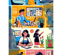 101 Side Hustles: You Can Do with Little to No Education or Training