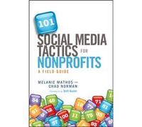101 Social Media Tactics for Nonprofits by Chad Norman Chad Norman (Auteur)