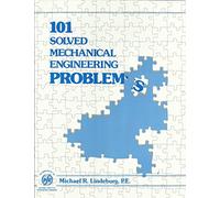 101 Solved Mechanical Engineering Problems (Revised and Reprinted)