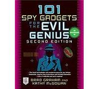 101 Spy Gadgets For The Evil Genius 2/E