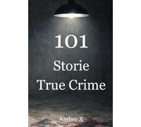 101 Storie True Crime