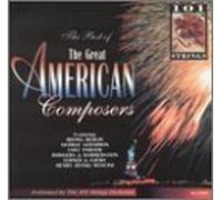 101 Strings - Best of American Composers