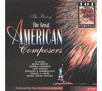 101 Strings - Best of American Composers