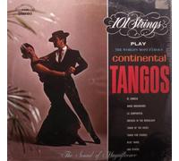 101 Strings Play the World's Most Famous Continental Tangos (LP)