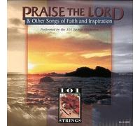 101 Strings - Praise Lord 7 Other Songs of Faith & Inspiration