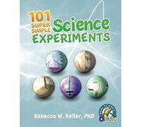 101 Super Simple Science Experiments