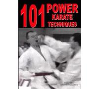 101 TECHNIQUES DE KARATÉ DE PUISSANCE